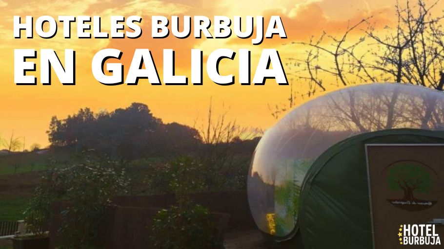 Hoteles burbuja en Galicia