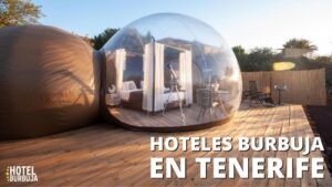 Hotel burbuja en Tenerife