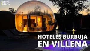 Hotel burbuja en Villena